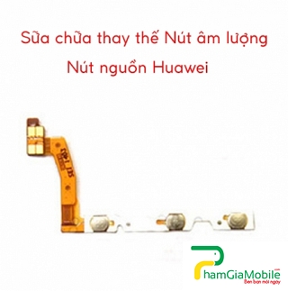 Thay Sửa Chữa Liệt Hỏng Nút Âm Lượng Nút Nguồn Huawei GR5 Mini